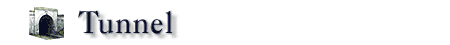 Tunnel